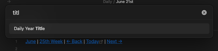 Invoking the template to fill in the Year title in Daily Notes
